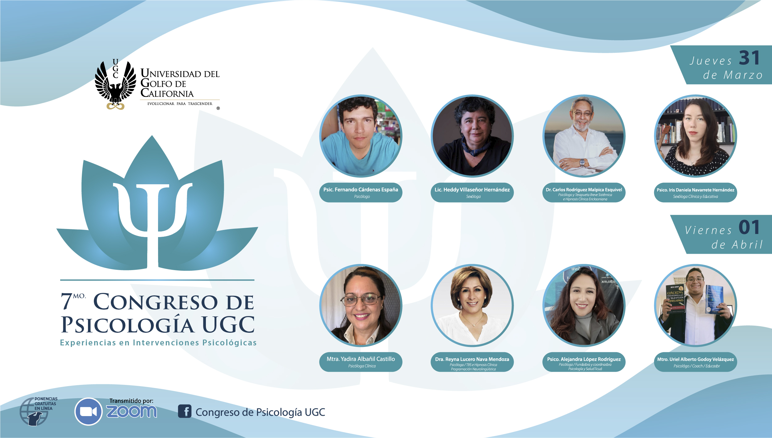 7mo. Congreso de Psicología UGC 2022 denominado "Experiencias en Intervenciones Psicológicas"